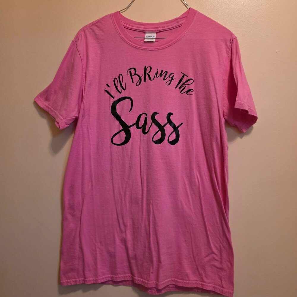 Gildan "I'll Bring the Sass" Short Sleeve T Shirt M